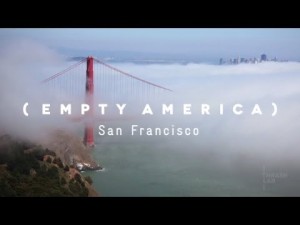 Empty America- San Francisco